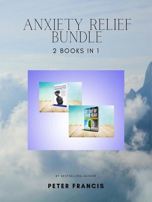 cover image of 2 in 1 Anxiety Relief Bundle